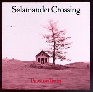 Salamander Crossing/Passion Train